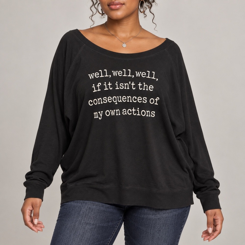 227 Instant Message Consequences Graphic Oversized Sweatshirt Black Funny Quote